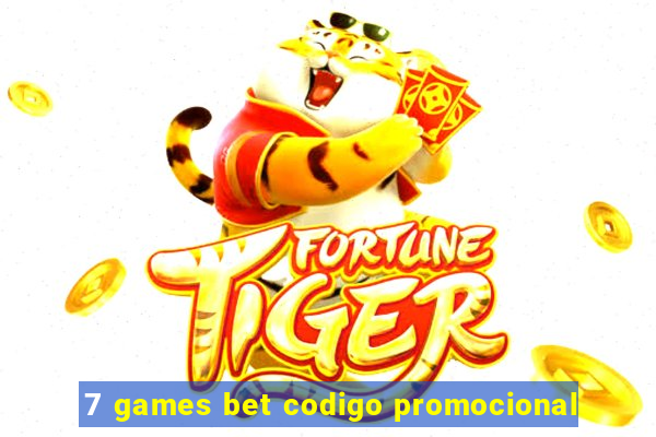 7 games bet codigo promocional