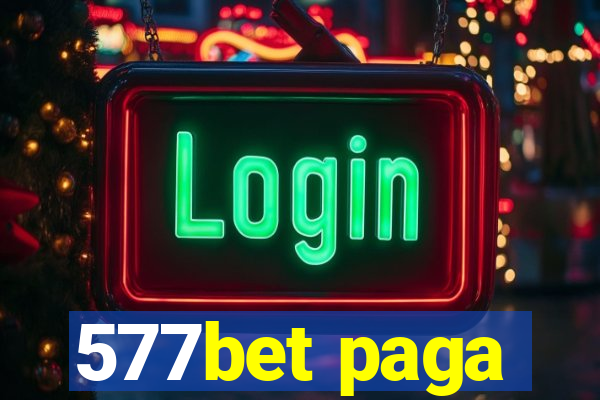 577bet paga