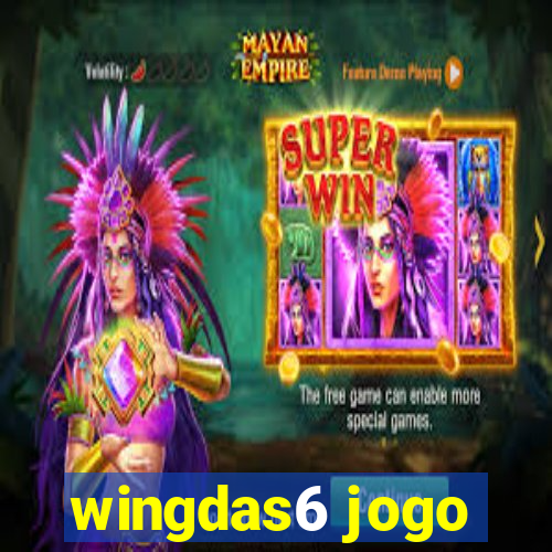 wingdas6 jogo