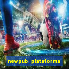 newpub plataforma de jogos