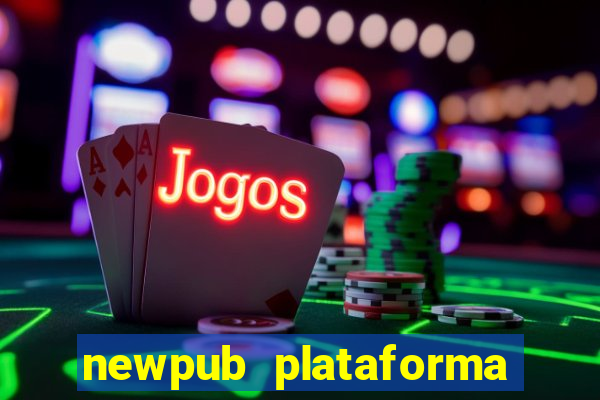 newpub plataforma de jogos