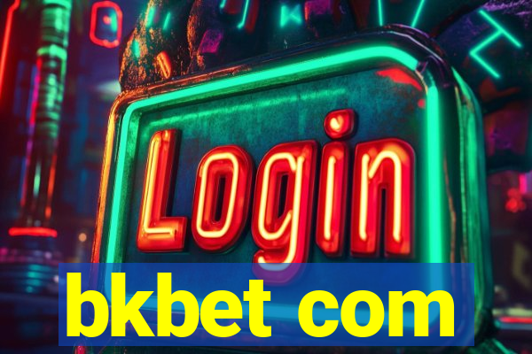 bkbet com