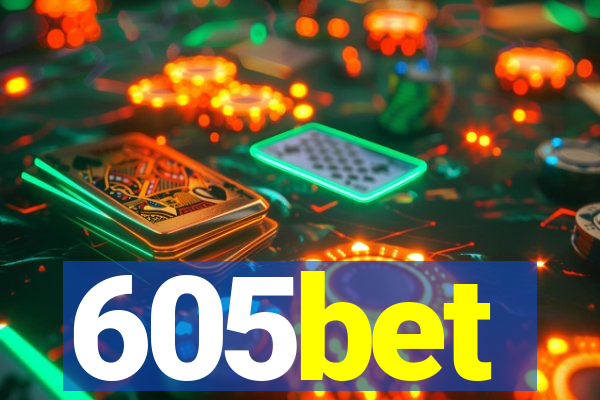 605bet