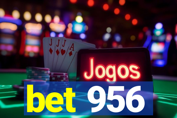 bet 956