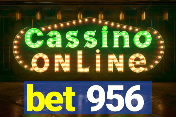 bet 956