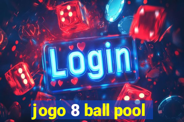 jogo 8 ball pool