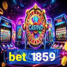 bet 1859