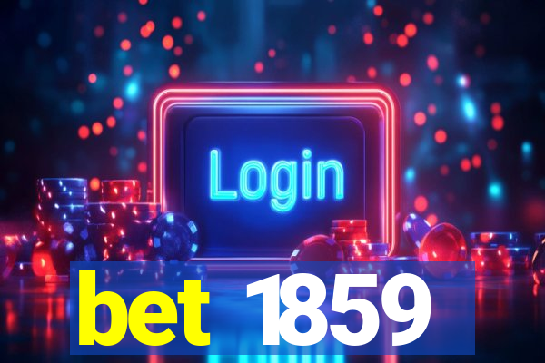 bet 1859