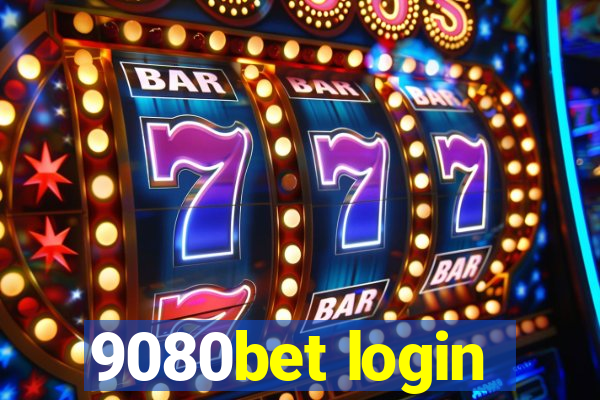 9080bet login