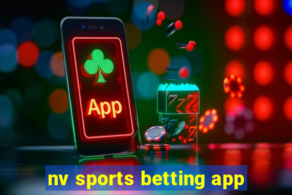 nv sports betting app