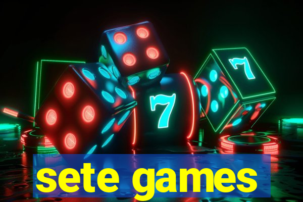 sete games