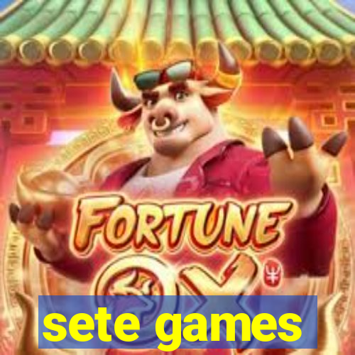 sete games