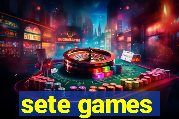 sete games