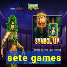 sete games