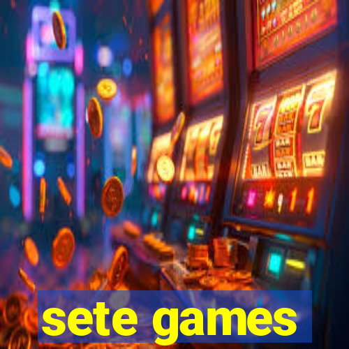 sete games