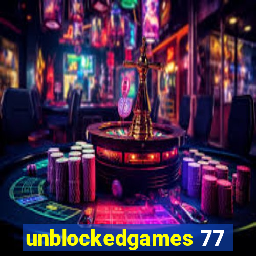 unblockedgames 77