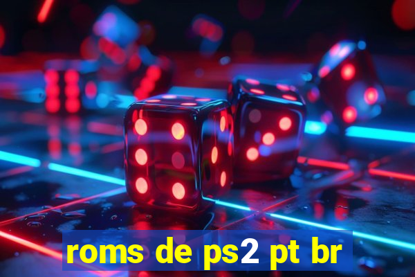 roms de ps2 pt br