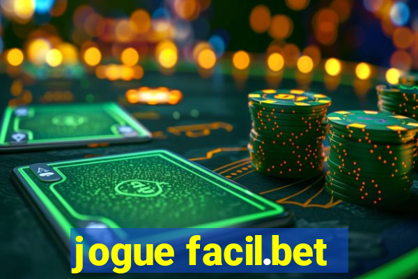 jogue facil.bet