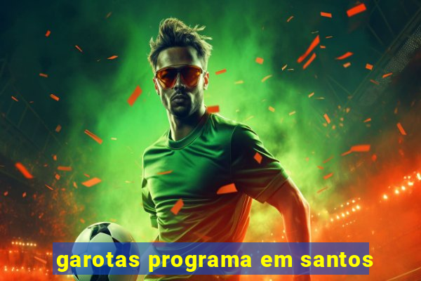 garotas programa em santos