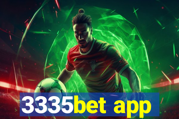 3335bet app