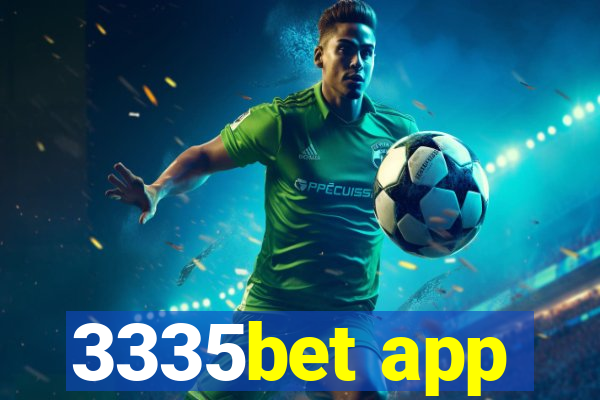 3335bet app