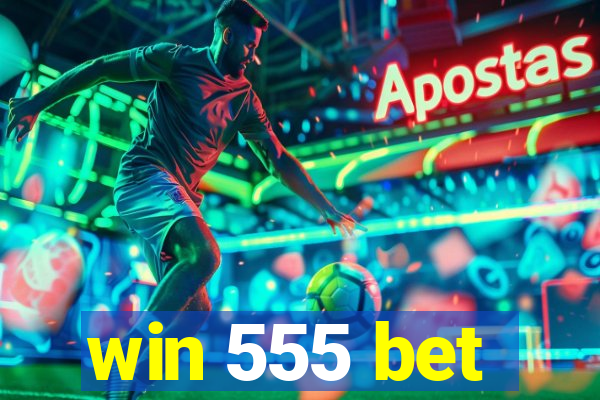 win 555 bet