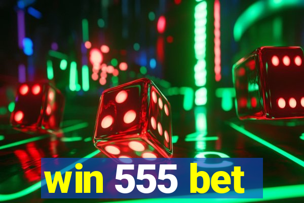 win 555 bet