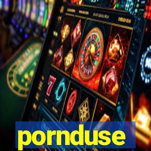 pornduse