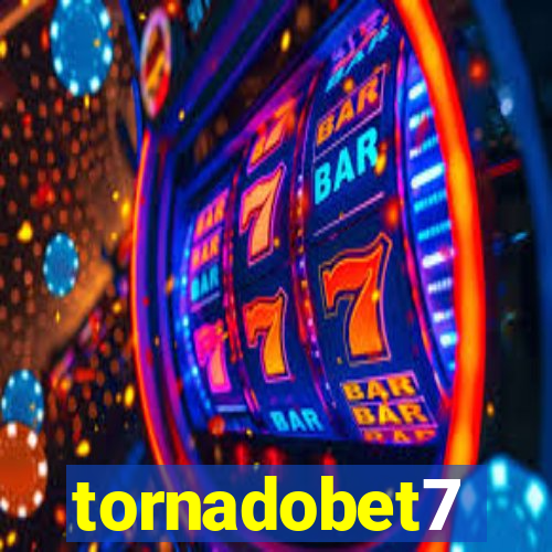 tornadobet7