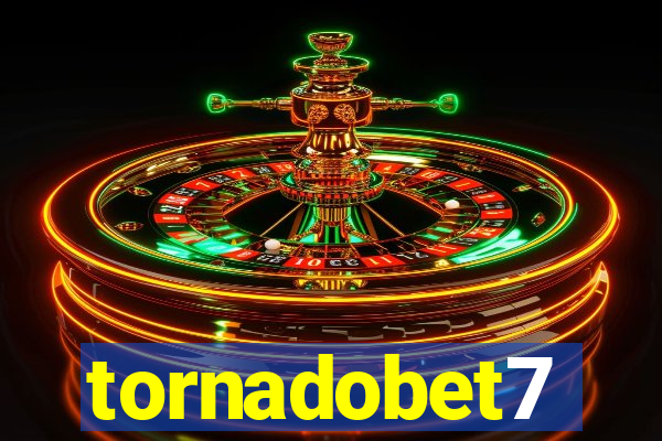 tornadobet7