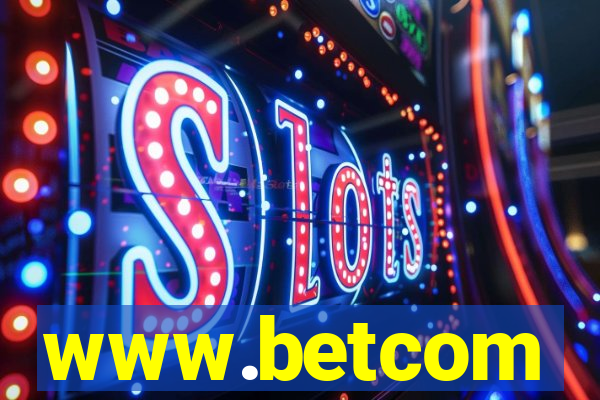 www.betcom