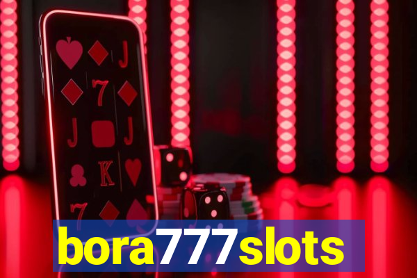 bora777slots