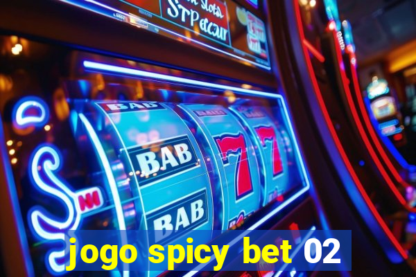 jogo spicy bet 02