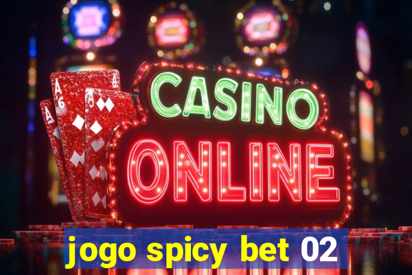 jogo spicy bet 02