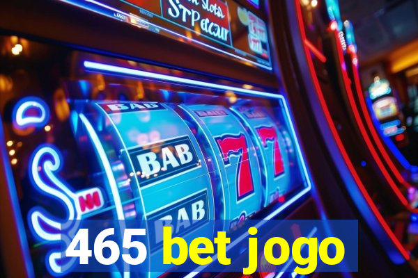 465 bet jogo