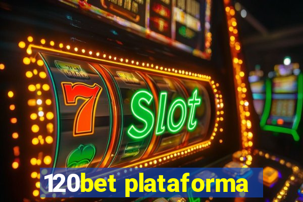 120bet plataforma