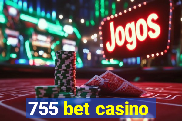 755 bet casino