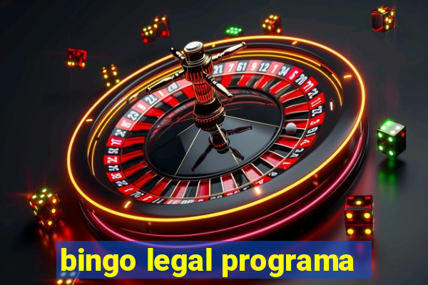 bingo legal programa