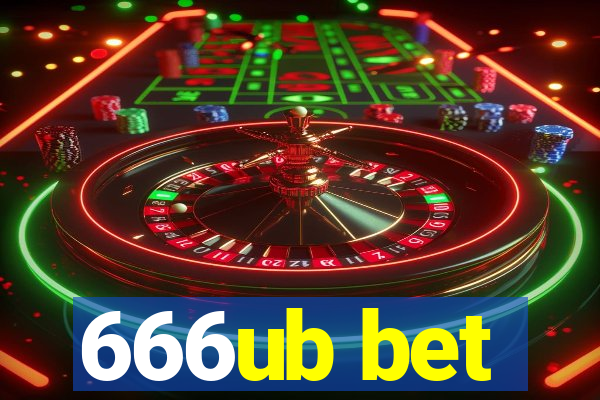 666ub bet