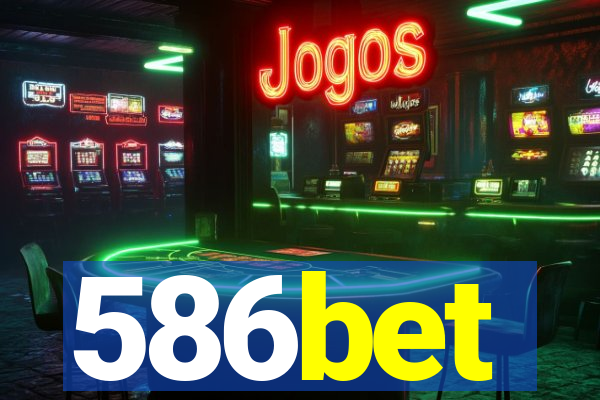 586bet