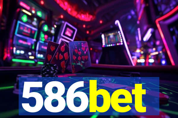 586bet