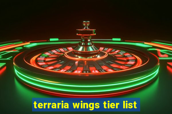 terraria wings tier list