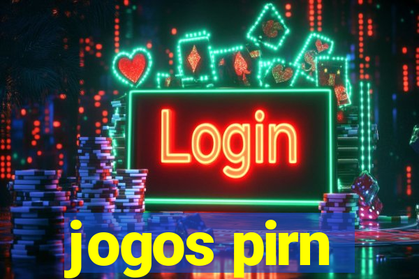 jogos pirn