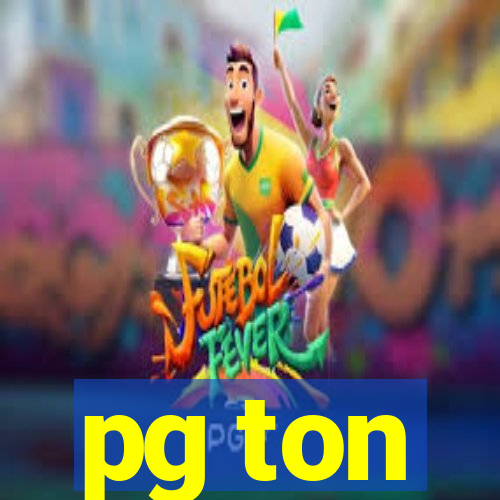 pg ton