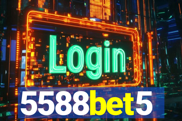 5588bet5