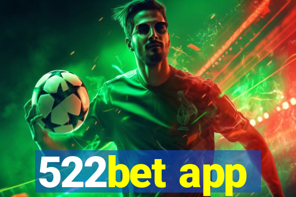 522bet app