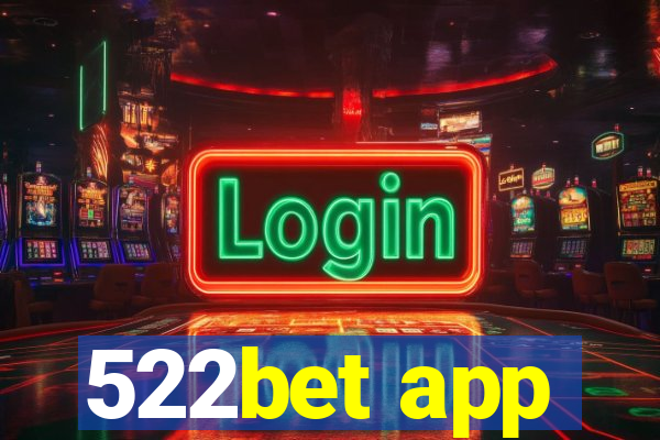 522bet app