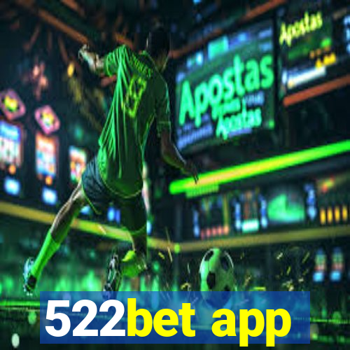 522bet app