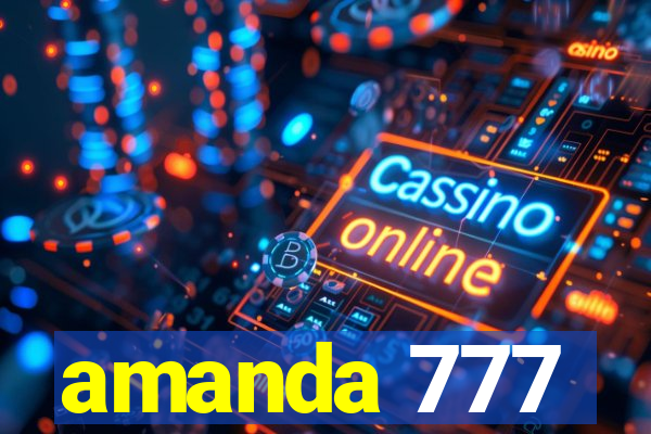 amanda 777