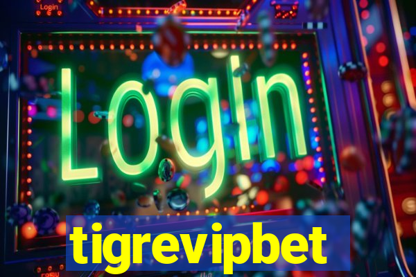 tigrevipbet